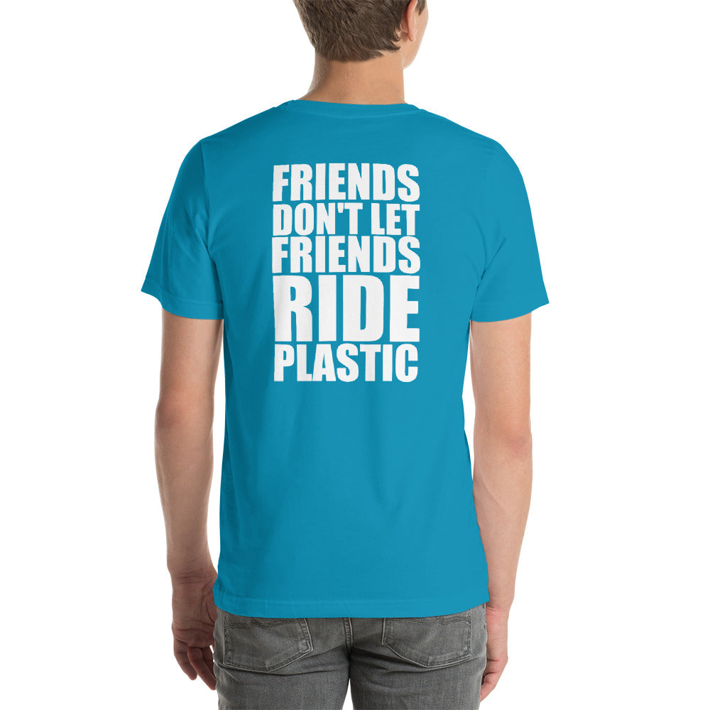 Friends Don't Let Friends - Short-Sleeve Unisex T-Shirt